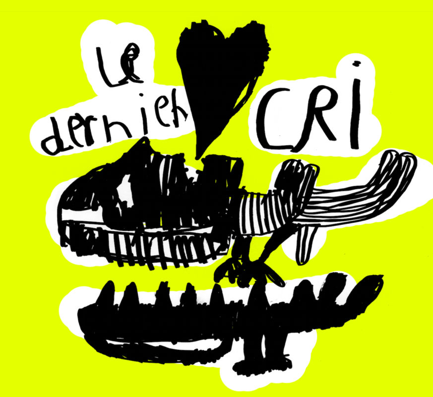 Le dernier cri